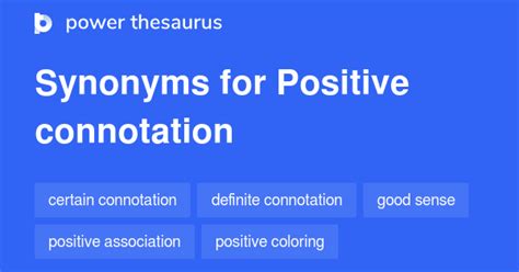 Positive Connotation synonyms .